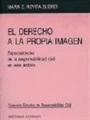 EL DERECHO A LA PROPIA IMAGEN.