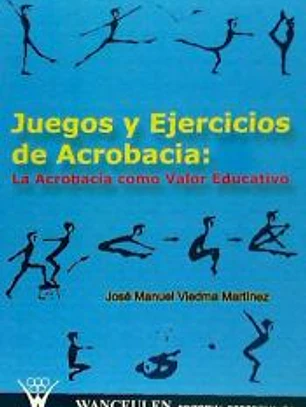 Juegos y ejercicios de acrobacia: la acrobacia como valor educativo