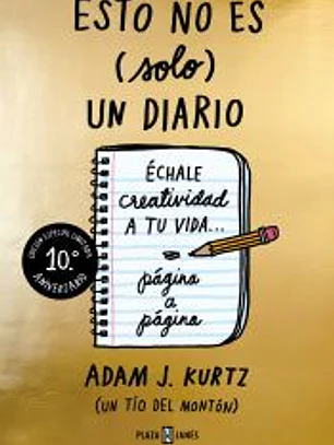 Esto no es (solo) un diario (edición 10.º aniversario)