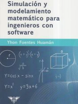 Simulación y modelamiento matemático para ingenieros con software