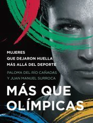 Más que olímpicas