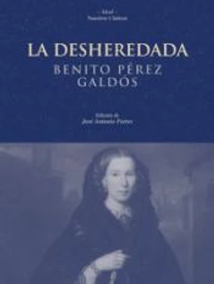 La desheredada.