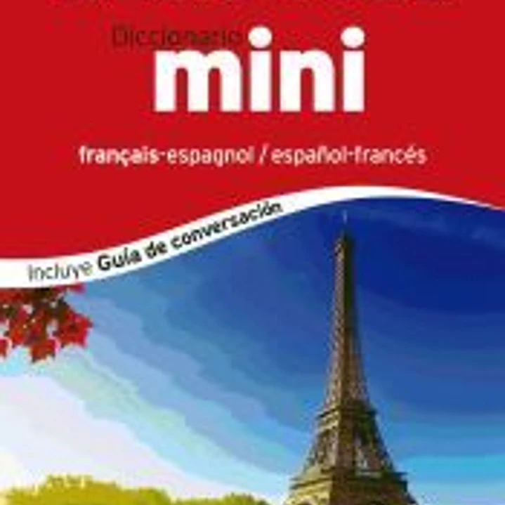 Larousse mini diccionario español-francés, français-espagnol 1