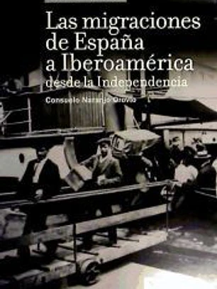 Las migraciones de España a Iberoamérica desde la independencia