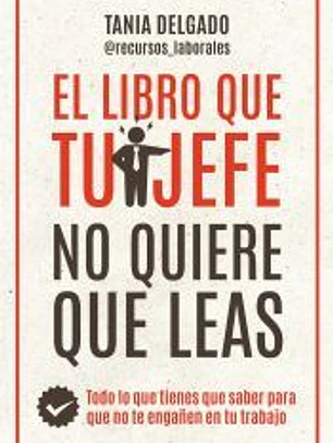 El libro que tu jefe no quiere que leas