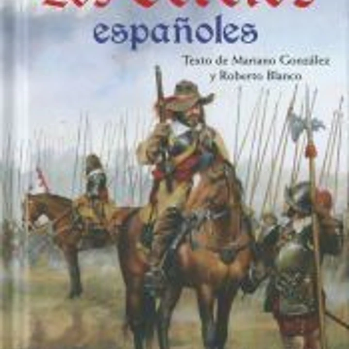 Los Tercios españoles 1