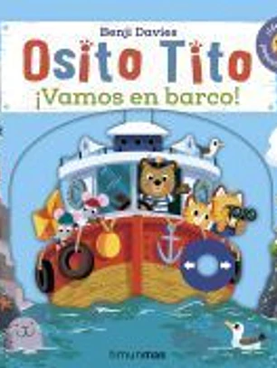 OSITO TITO. ¡VAMOS EN BARCO!