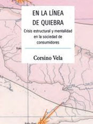 En la línea de quiebra: Crisis estructural y mentalidad en la sociedad de consumidores
