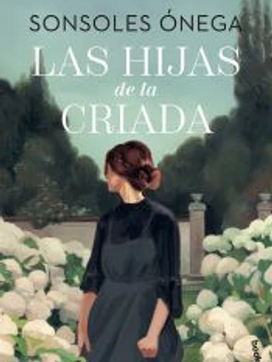 Las hijas de la criada