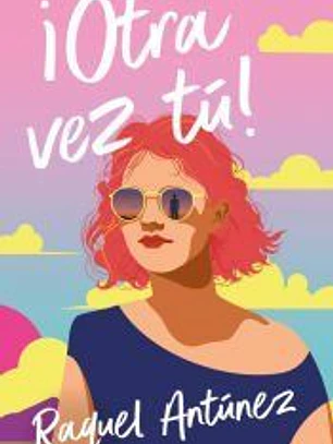 ¡Otra vez, tú!