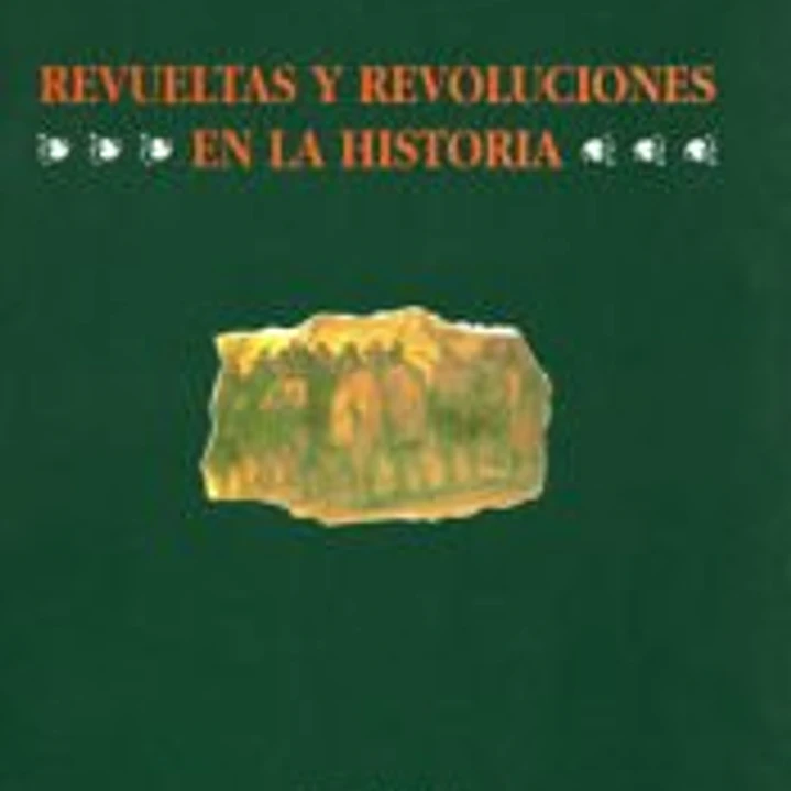 Revueltas y revoluciones en la historia 1
