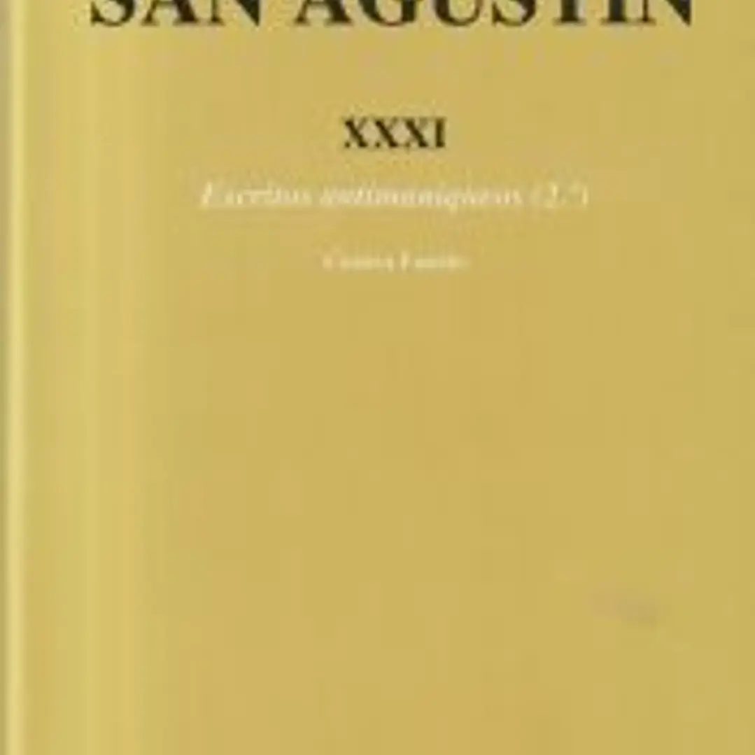 Obras completas de San Agustín. XXXI: Escritos antimaniqueos (2.º): Réplica a Fausto, el maniqueo 1