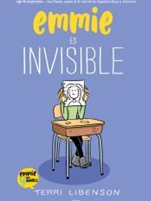 Emmie es invisible (Emmie & sus amigos 1)