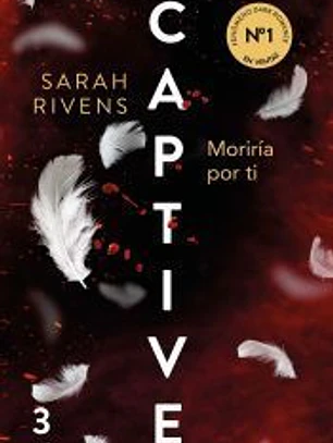 Captive: Moriría por ti