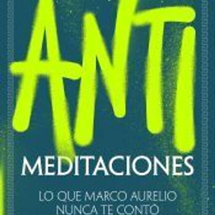 Antimeditaciones 1