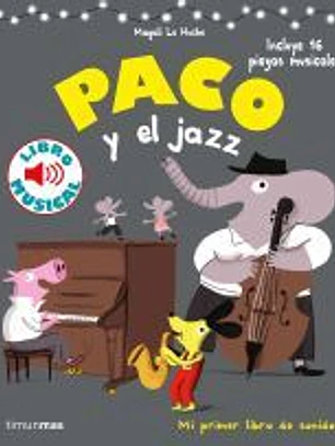 Paco y el jazz. Libro musical