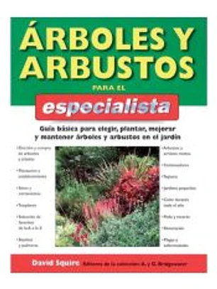 ÁRBOLES Y ARBUSTOS PARA EL ESPECIALISTA