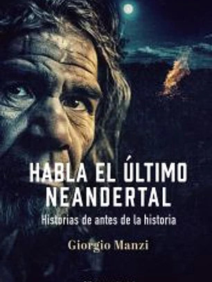Habla el último neandertal
