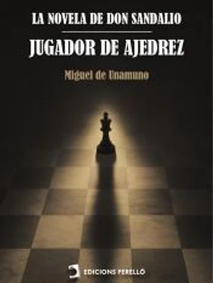 La novela de Don Sandalio, jugador de ajedrez