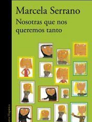 Nosotras que nos queremos tanto