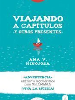 Viajando a capítulos y otros presentes