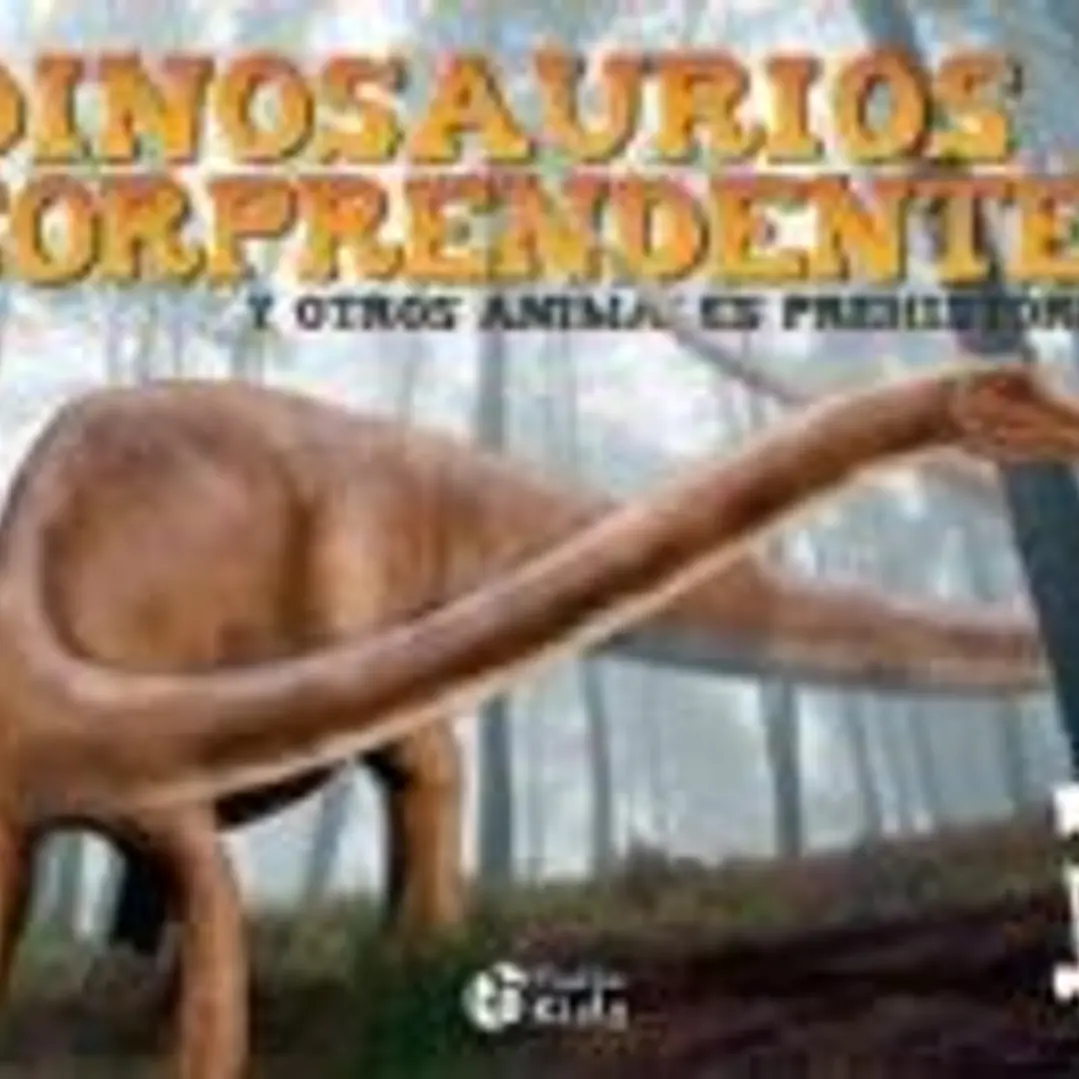 DINOSAURIOS SORPRENDENTES 1