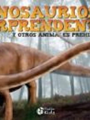 DINOSAURIOS SORPRENDENTES