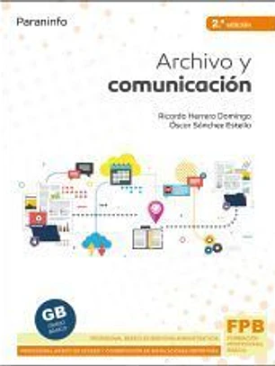 Archivo y comunicación 2.ª edición