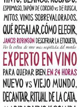 Experto en vino en 24 horas. Edición especial