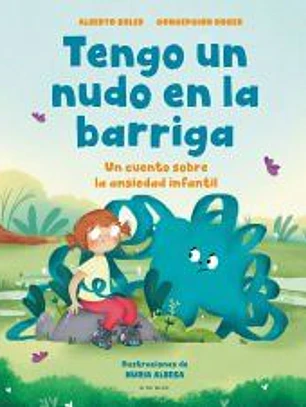 Tengo un nudo en la barriga