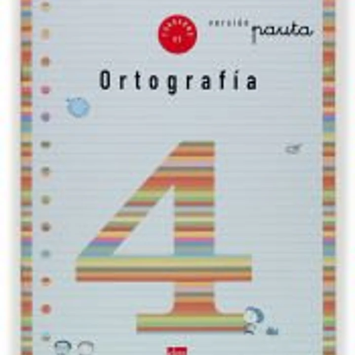Cuaderno de ortografía 4. 2º Primaria (Pauta) 1