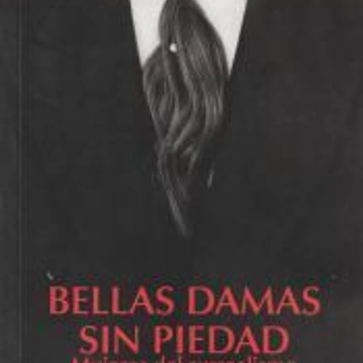 Bellas damas sin piedad 1