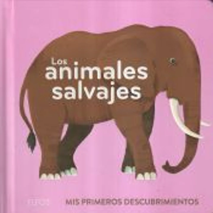 Primeros descubrimientos. Animales salvajes 1