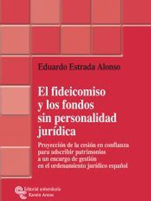 El fideicomiso y los fondos sin personalidad jurídica