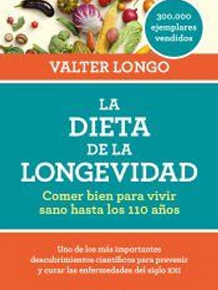 La dieta de la longevidad: Comer bien para vivir sano hasta los 110 años