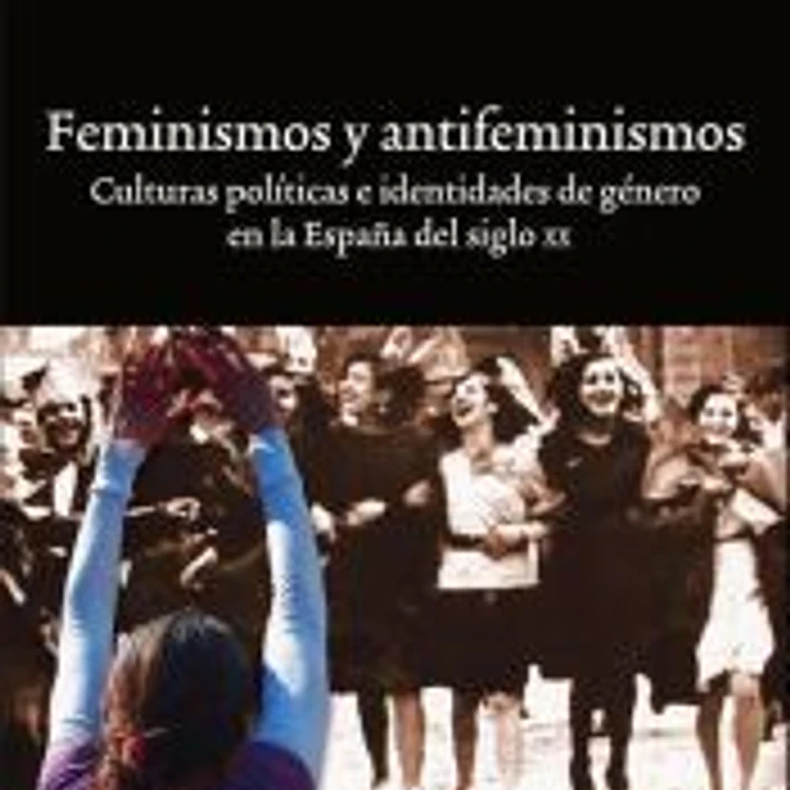 Feminismos y antifeminismos 1