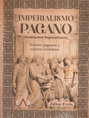 Imperialismo pagano: Valores paganos y valores cristianos