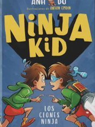 Ninja Kid 5. Los clones ninja