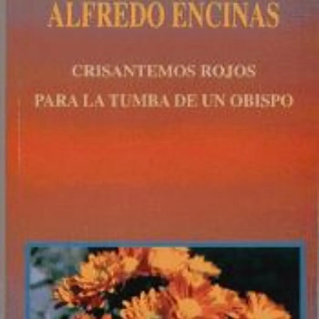 CRISANTEMOS ROJOS PARA LA TUMBA DE UN OBISPO 1