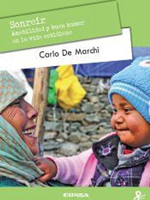SONREIR. AMABILIDAD Y BUEN HUMOR EN LA VIDA COTIDIANA