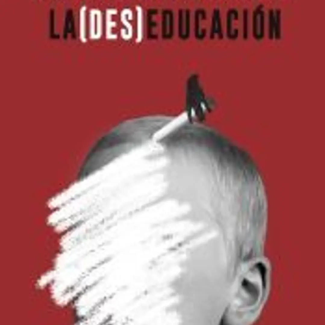 La (des)educación 1