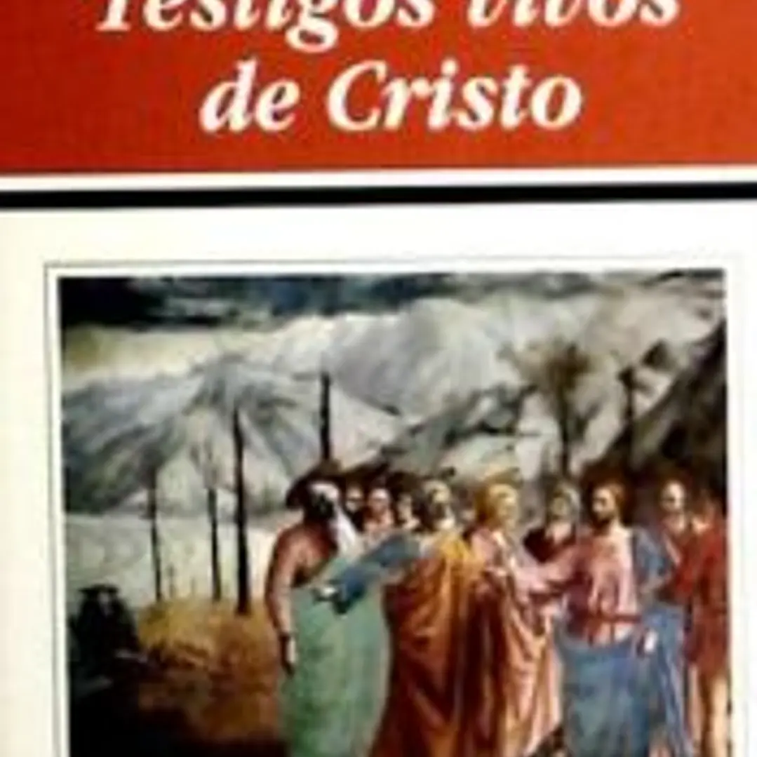 Testigos vivos de Cristo 1