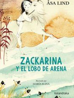 Zackarina y el lobo de arena