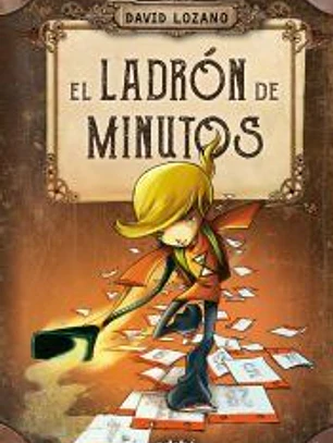 EL LADRÓN DE MINUTOS