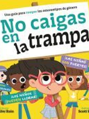 No caigas en la trampa