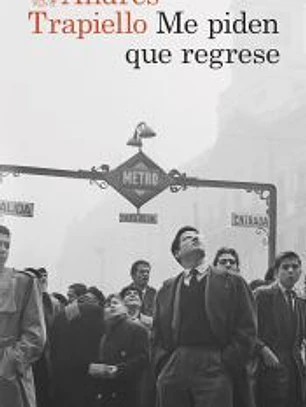 Me piden que regrese