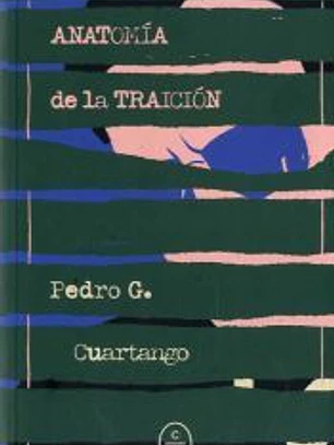 Anatomía de la traición