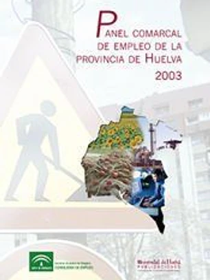 Panel comarcal de empleo de la pronvincia de Huelva: 2003
