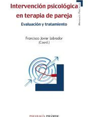 Intervención psicológica en terapia de pareja. Evaluación y tratamiento