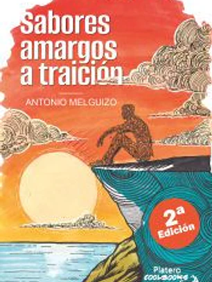 Sabores amargos a traición